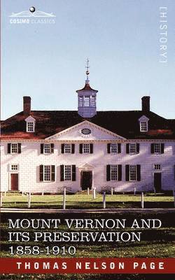 Mount Vernon and Its Preservation
