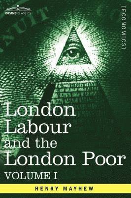 Henry Mayhew - London Labour and the London Poor, Inbunden