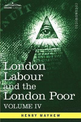Henry Mayhew - London Labour and the London Poor, Häftad