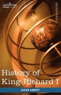 History of King Richard I of England