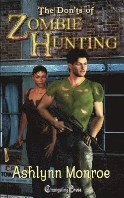 Ashlynn Monroe - Don'ts of Zombie Hunting, Häftad. Tillgänglighet: Lägg i varukorg