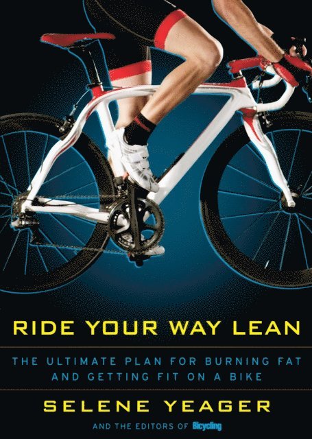 Selene Yeager - Ride Your Way Lean, E-bok