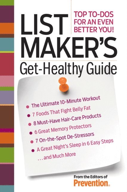 Editors Of Prevention Magazine - List Maker's Get-Healthy Guide, E-bok
