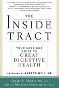 The Inside Tract: Your Good Gut Guide to Great Digestive Health