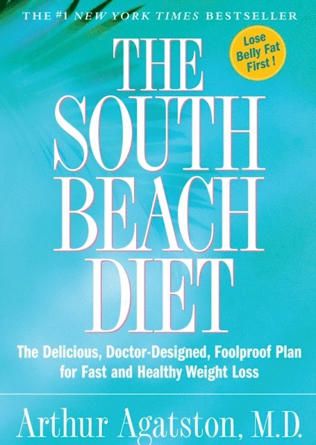 Arthur Agatston - South Beach Diet, E-bok