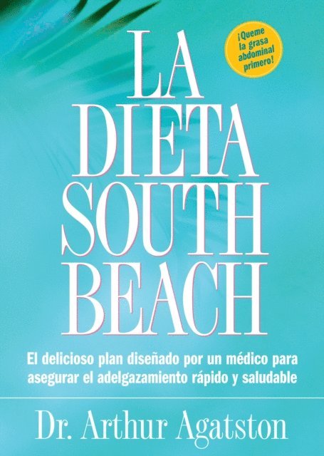 Arthur Agatston - La Dieta South Beach, E-bok