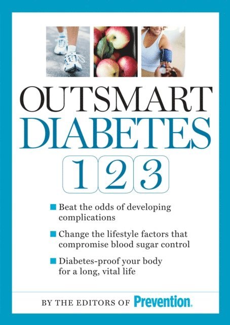 Editors Of Prevention Magazine - Outsmart Diabetes 1-2-3, E-bok