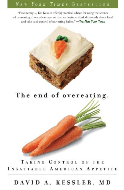 MD David A. Kessler - End of Overeating, E-bok. Tillgänglighet: Lägg i varukorg