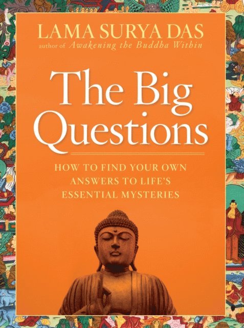 Lama Surya Das - Big Questions, E-bok