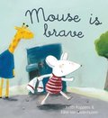 Mouse Is Brave
