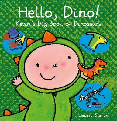 Liesbet Slegers - Hello, Dino! Kevin's Big Book of Dinosaurs, Inbunden