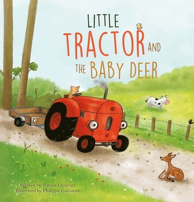 Natalie Quintart - Little Tractor and the Baby Deer, Inbunden. Tillgänglighet: Tillfälligt slut