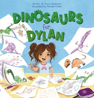 Tracy Gulovsen - Dinosaurs for Dylan, Inbunden
