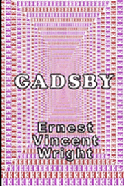 Ernest Vincent Wright - Gadsby: A Lipogram Novel, Häftad. Tillgänglighet: Lägg i varukorg