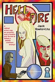 Jack Moskovitz - Hell Fire, Häftad. Tillgänglighet: Lägg i varukorg