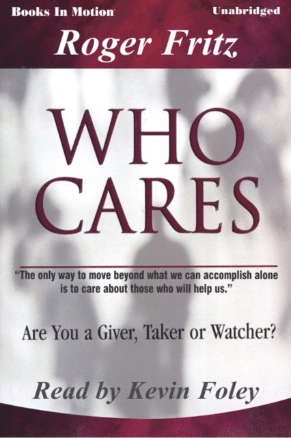 Roger Fritz - Who Cares, Ljudbok