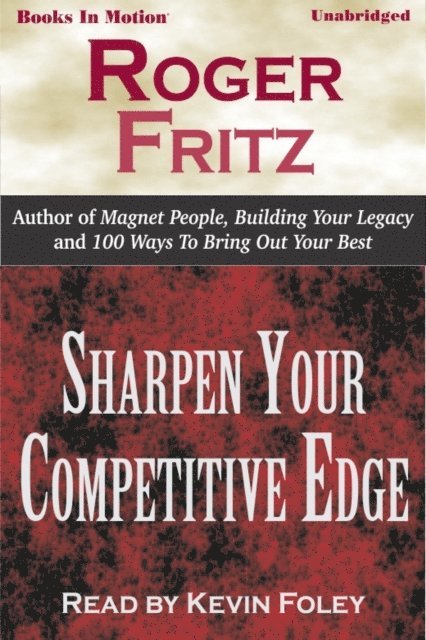 Roger Fritz - Sharpen Your Competitive Edge, Ljudbok