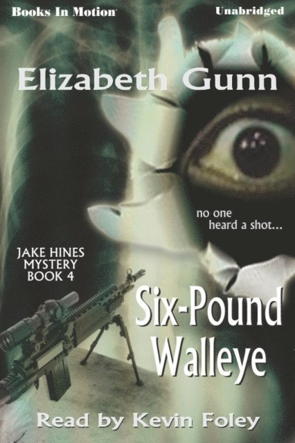Elizabeth Gunn - Six-Pound Walleye, Ljudbok