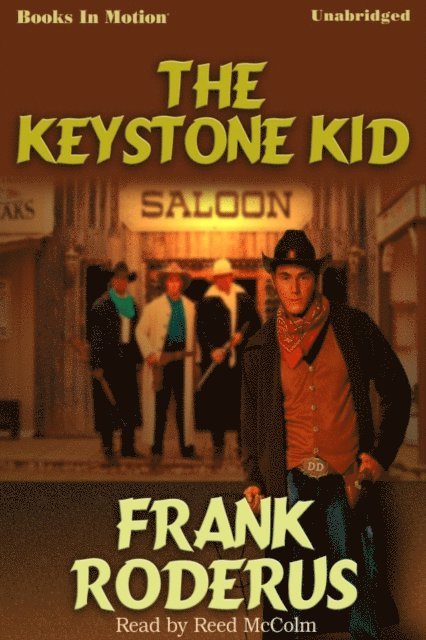 Frank Roderus - Keystone Kid, The, Ljudbok