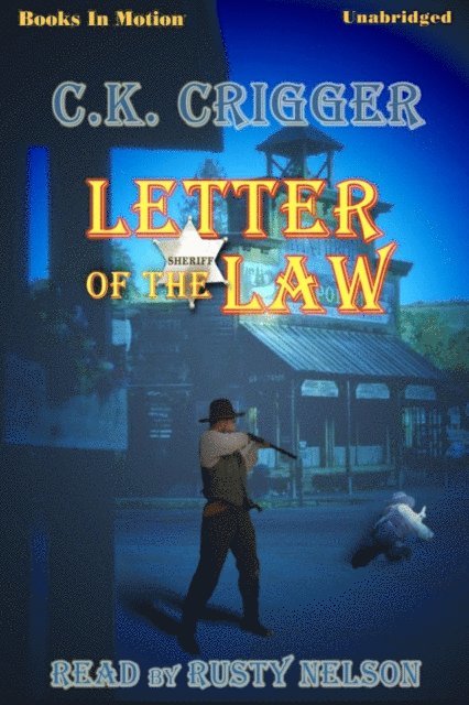 C K Crigger - Letter Of The Law, Ljudbok