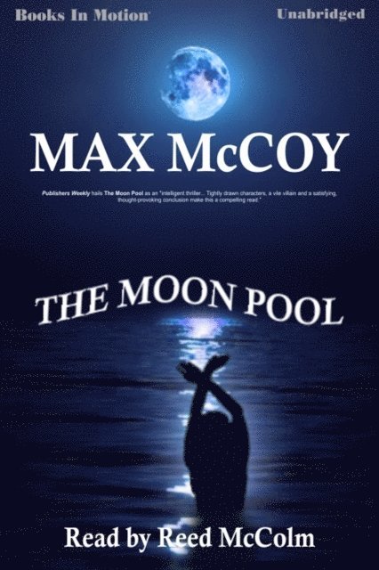 Max McCoy - Moon Pool, The, Ljudbok
