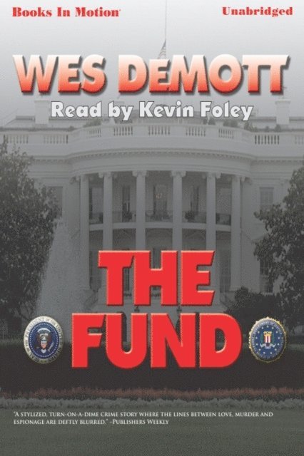 Wes Demott - Fund, The, Ljudbok