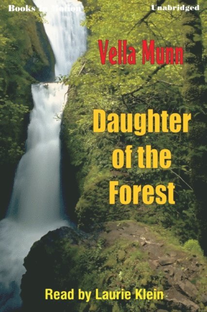 Vella Munn - Daughter Of The Forest, Ljudbok