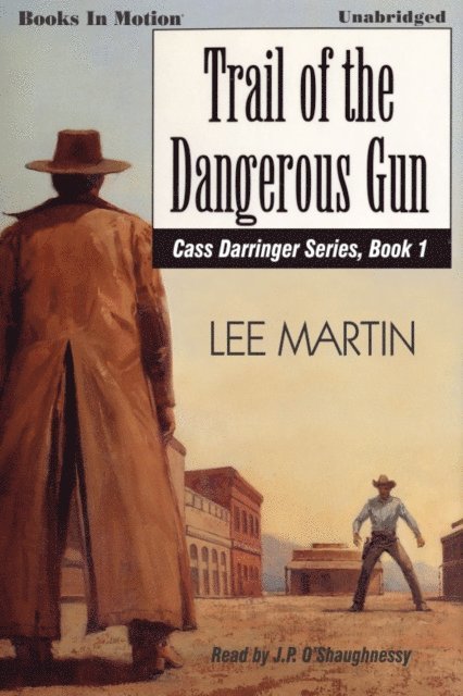 Lee Martin - Trail Of The Dangerous Gun, Ljudbok