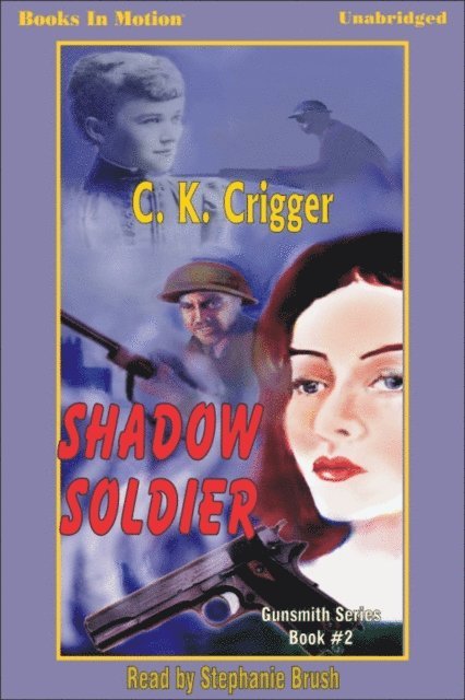 C K Crigger - Shadow Soldier, Ljudbok