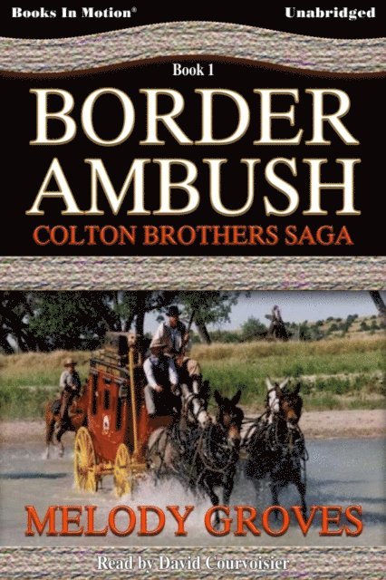 Melody Groves - Border Ambush, Ljudbok. Tillgänglighet: Lägg i varukorg