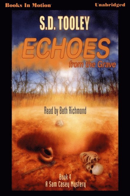 S.D. Tooley - Echoes From The Grave, Ljudbok