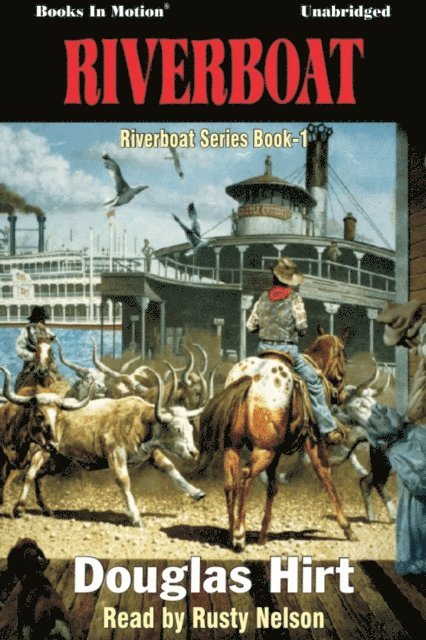 Douglas Hirt - Riverboat, Ljudbok