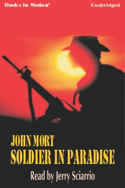 John Mort - Soldier in Paradise, Ljudbok