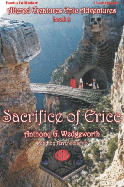 Anthony G. Wedgeworth - Sacrifice Of Ericc, Ljudbok