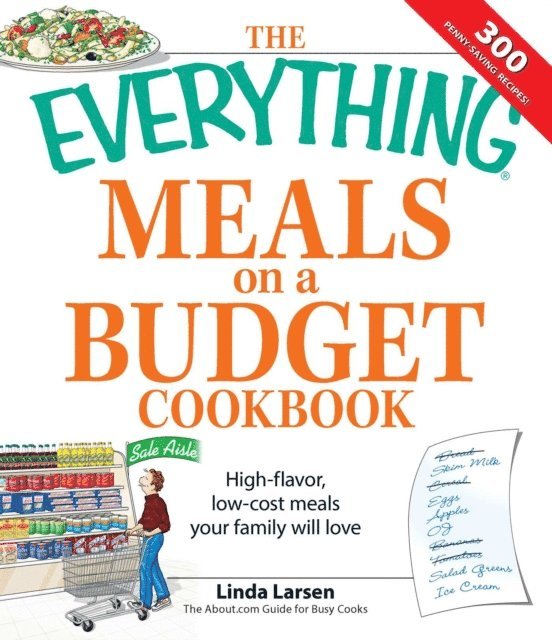 Linda Larsen - Everything Meals on a Budget Cookbook, E-bok