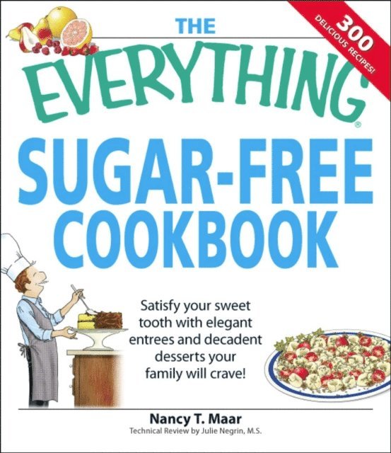 Nancy T Maar - Everything Sugar-Free Cookbook, E-bok. Tillgänglighet: Lägg i varukorg