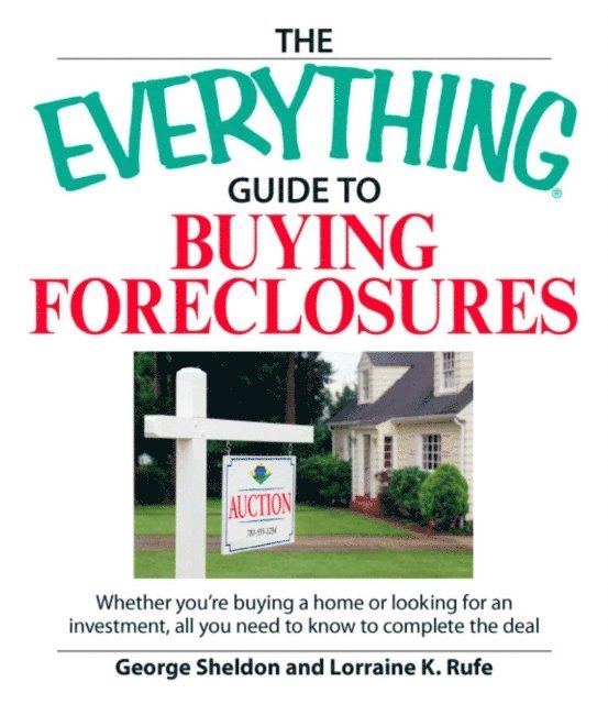 George Sheldon - Everything Guide to Buying Foreclosures, E-bok