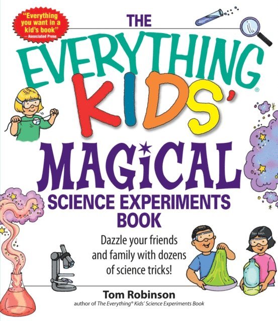 Tim Robinson - Everything Kids' Magical Science Experiments Book, E-bok