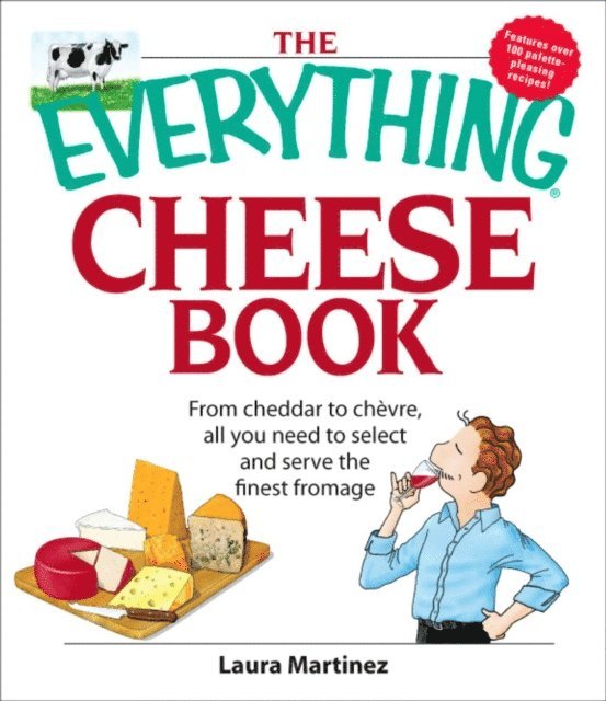 Laura Martinez - Everything Cheese Book, E-bok