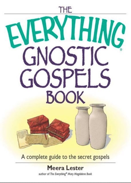 Meera Lester - Everything Gnostic Gospels Book, E-bok