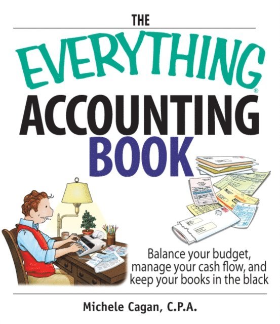 Michele Cagan - Everything Accounting Book, E-bok