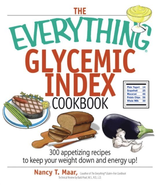 Nancy T Maar - Everything Glycemic Index Cookbook, E-bok. Tillgänglighet: Lägg i varukorg