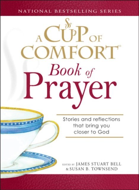 Susan B Townsend, James Stuart Bell - Cup of Comfort Book of Prayer, E-bok