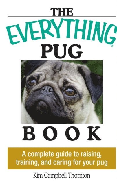 Kim Campbell Thornton - Everything Pug Book, E-bok
