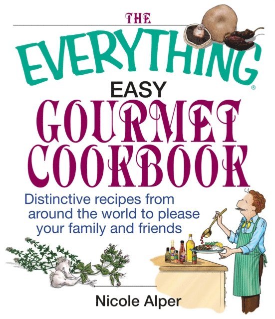 Nicole Alper - Everything Easy Gourmet Cookbook, E-bok