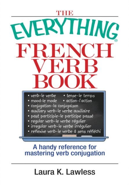 Laura K Lawless - Everything French Verb Book, E-bok
