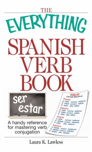 Laura K Lawless - Everything Spanish Verb Book, E-bok