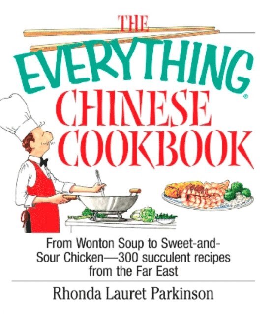 Rhonda Lauret Parkinson - Everything Chinese Cookbook, E-bok