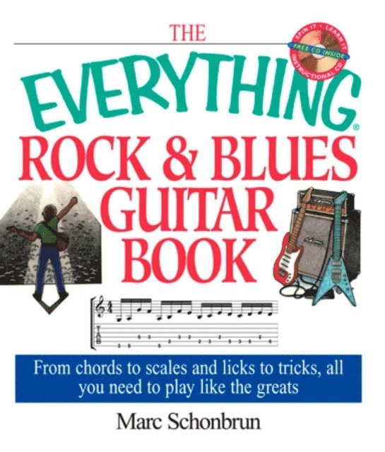 Marc Schonbrun - Everything Rock & Blues Guitar Book, E-bok