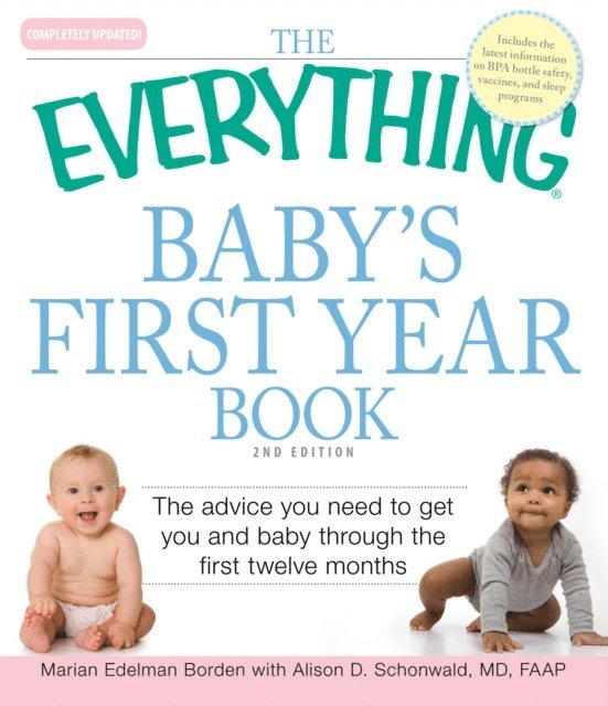 Alison D. Schonwald, Marian Edelman Borden - Everything Baby's First Year Book, E-bok